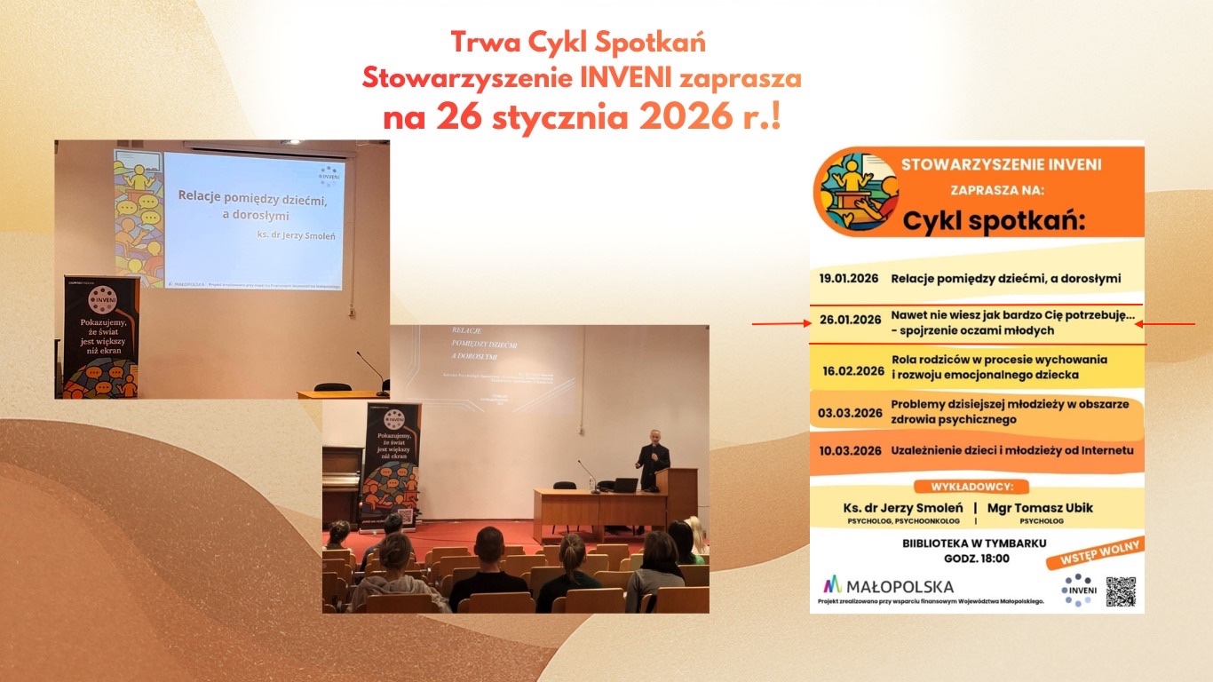 Po wykładzie ks.Jerzego Smolenia Stowarzyszenie INVENI zaprasza na następne spotkanie