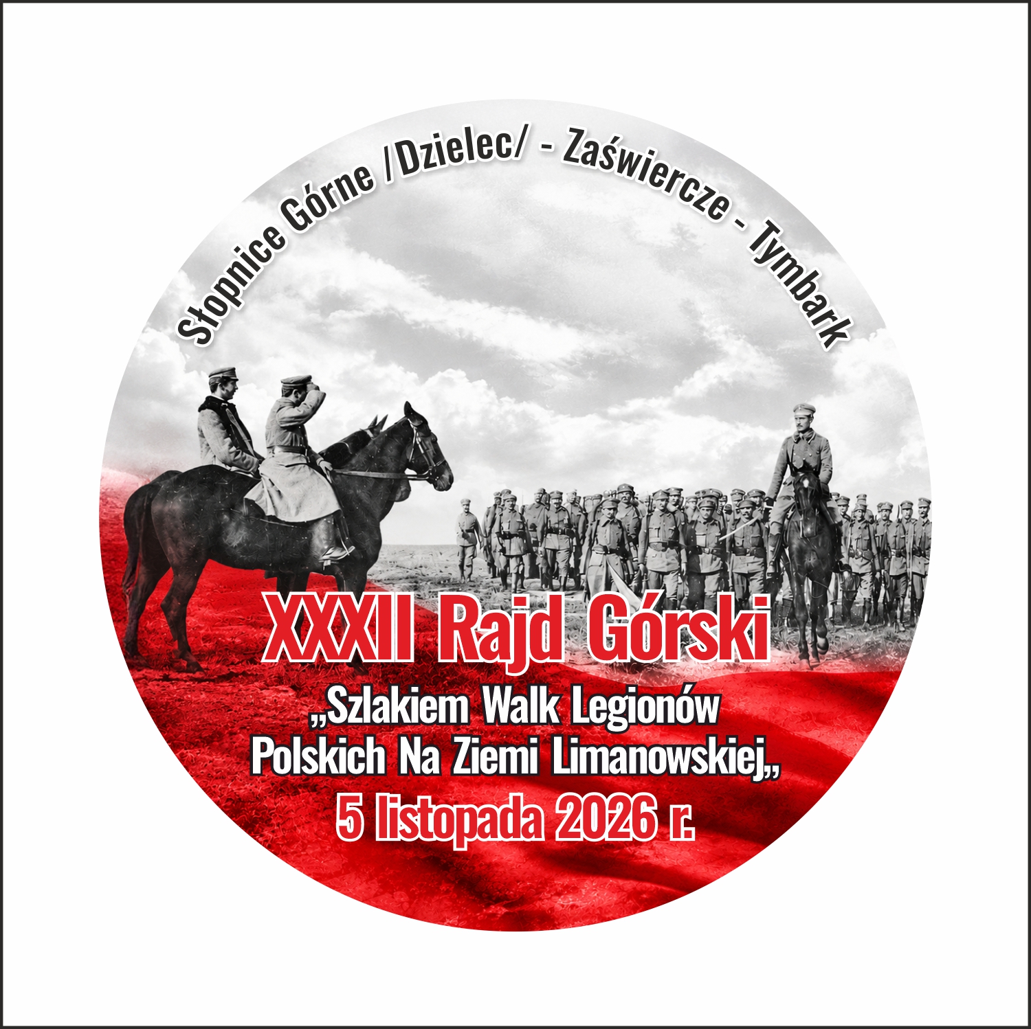 XXXII Rajd Górski „Szlakiem Walk Legionów Polskich na Ziemi Limanowskiej”