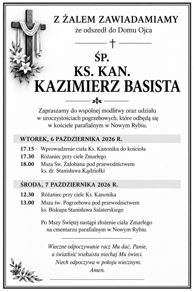 Zmarł Ksiądz Kanonik Kazimierz Basista – były, wieloletni, proboszcz Parafii Nowe Rybie